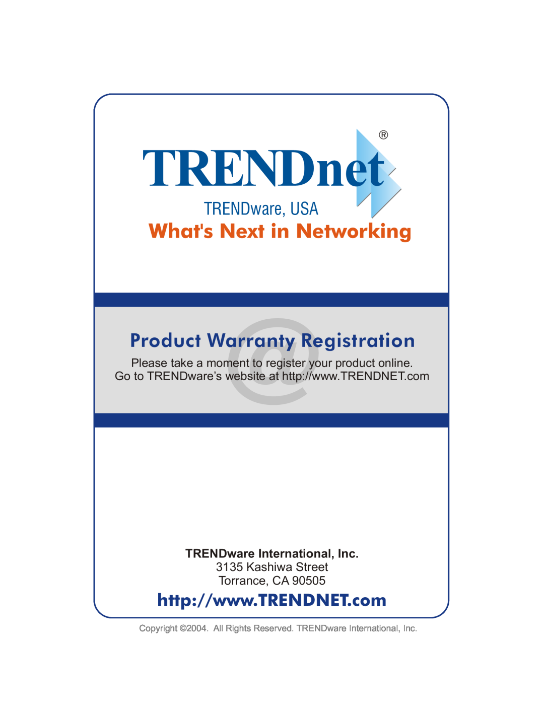 TRENDnet TEW-410APBplus manual TRENDnet, Whats Next in Networking, TRENDware, USA, Product Warranty@Registration 