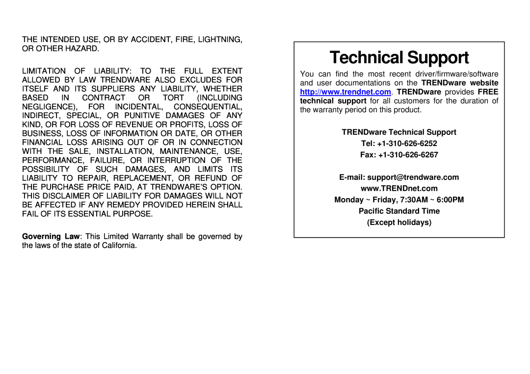 TRENDnet TEW-423PI TRENDware Technical Support Tel +1-310-626-6252 Fax +1-310-626-6267, E-mail support@trendware.com 
