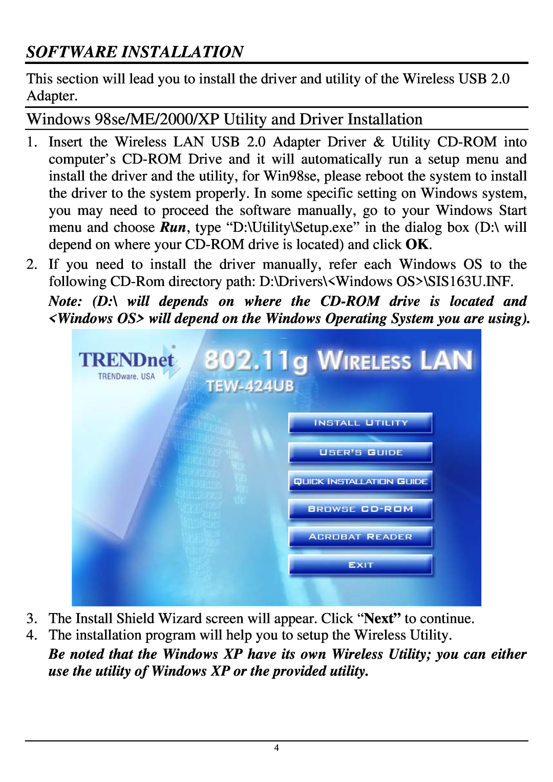 TRENDnet TEW-424UB manual Software Installation, Windows 98se/ME/2000/XP Utility and Driver Installation 