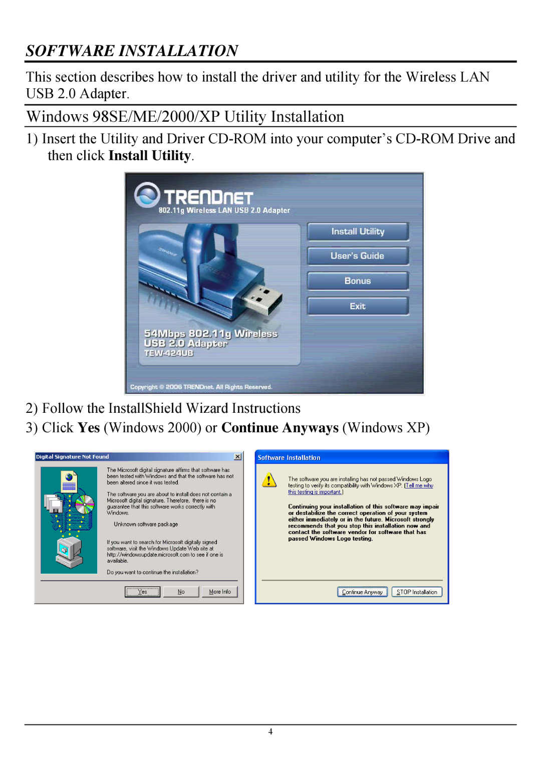 TRENDnet TEW-424UB manual Software Installation, Windows 98SE/ME/2000/XP Utility Installation 