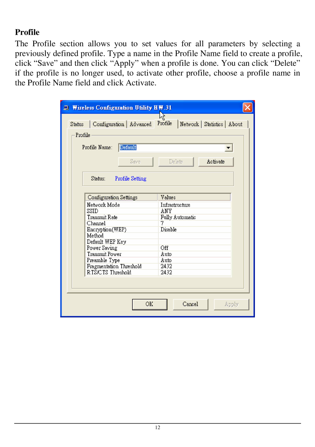 TRENDnet TEW-424UB manual Profile 