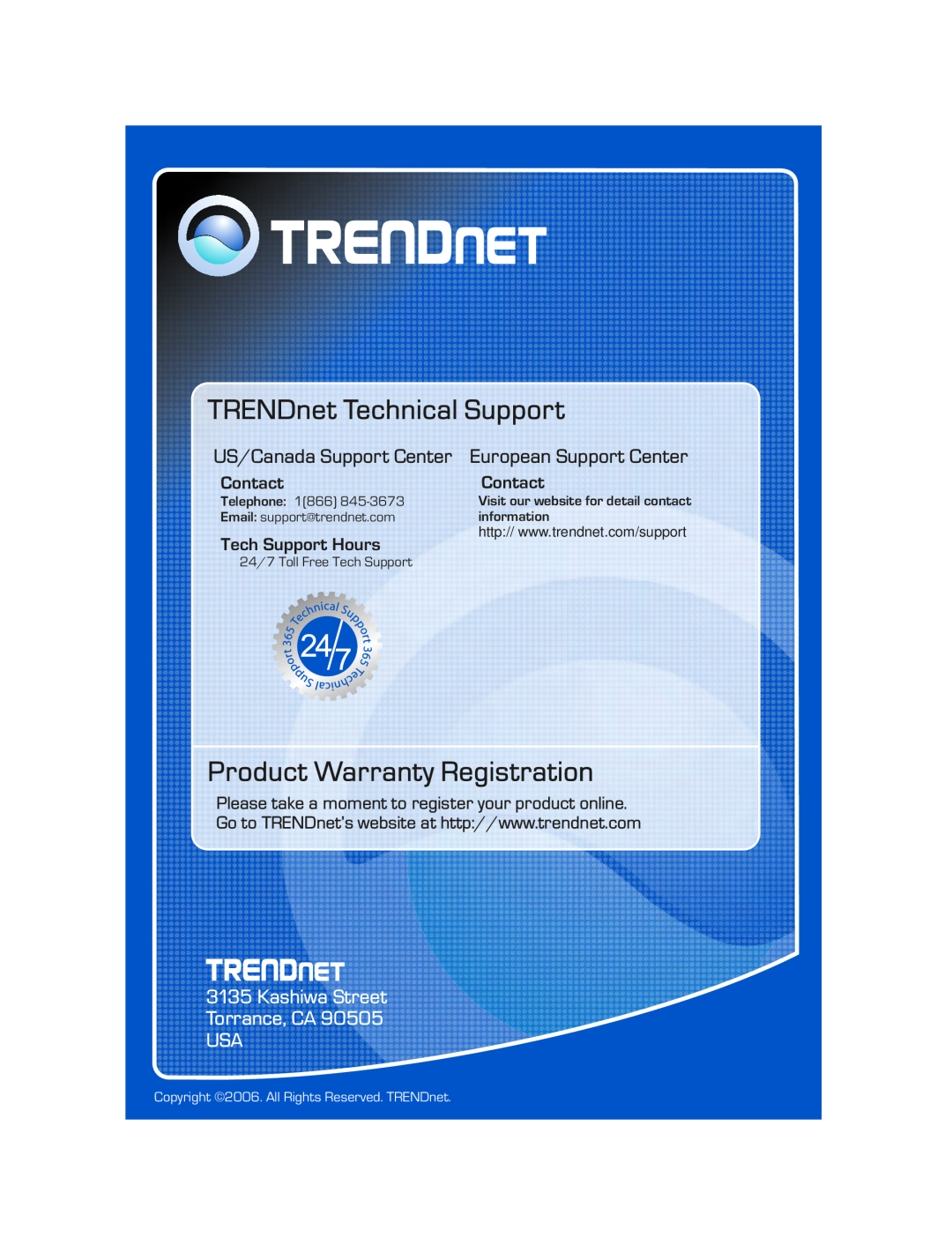 TRENDnet TEW-428UB TRENDnet Technical Support, Product Warranty Registration, Kashiwa Street Torrance, CA USA, Contact 