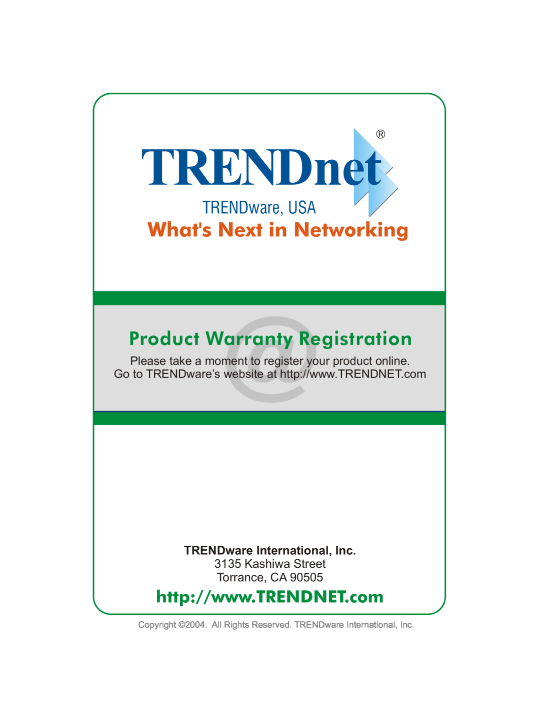 TRENDnet Wireless G LAN Access Point TRENDnet, Whats Next in Networking, TRENDware, USA, Product Warranty@Registration 