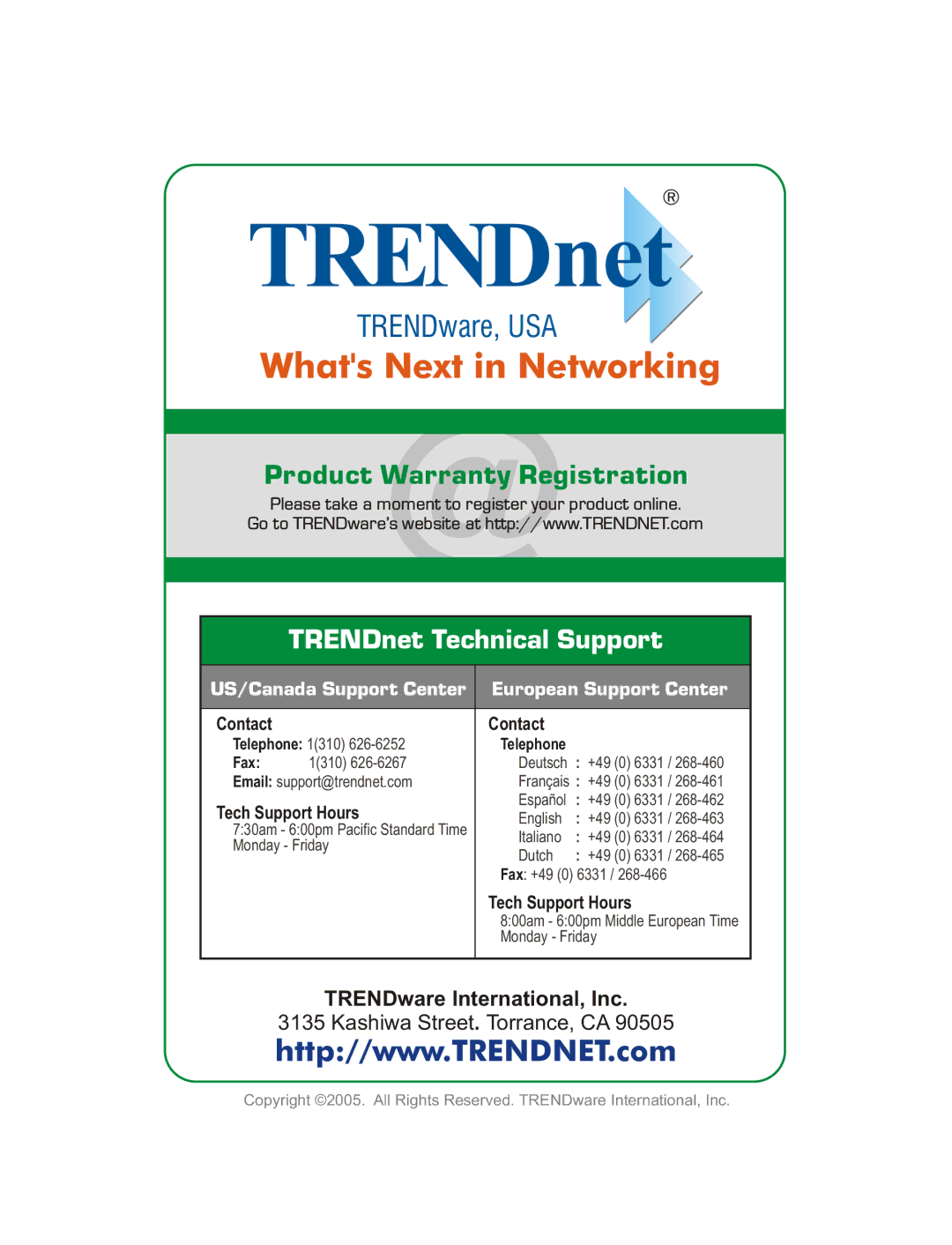 TRENDnet 54Mbps 802.11g Wireless Router, TEW-432BRP manual TRENDnet, US/Canada Support Center European Support Center 