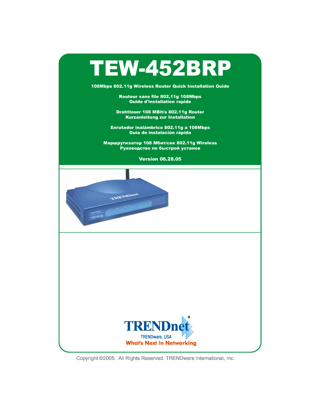 TRENDnet 108Mbps Wireless Super G Broadband Router manual TEW-452BRP, TRENDnet, Whats Next in Networking, TRENDware, USA 