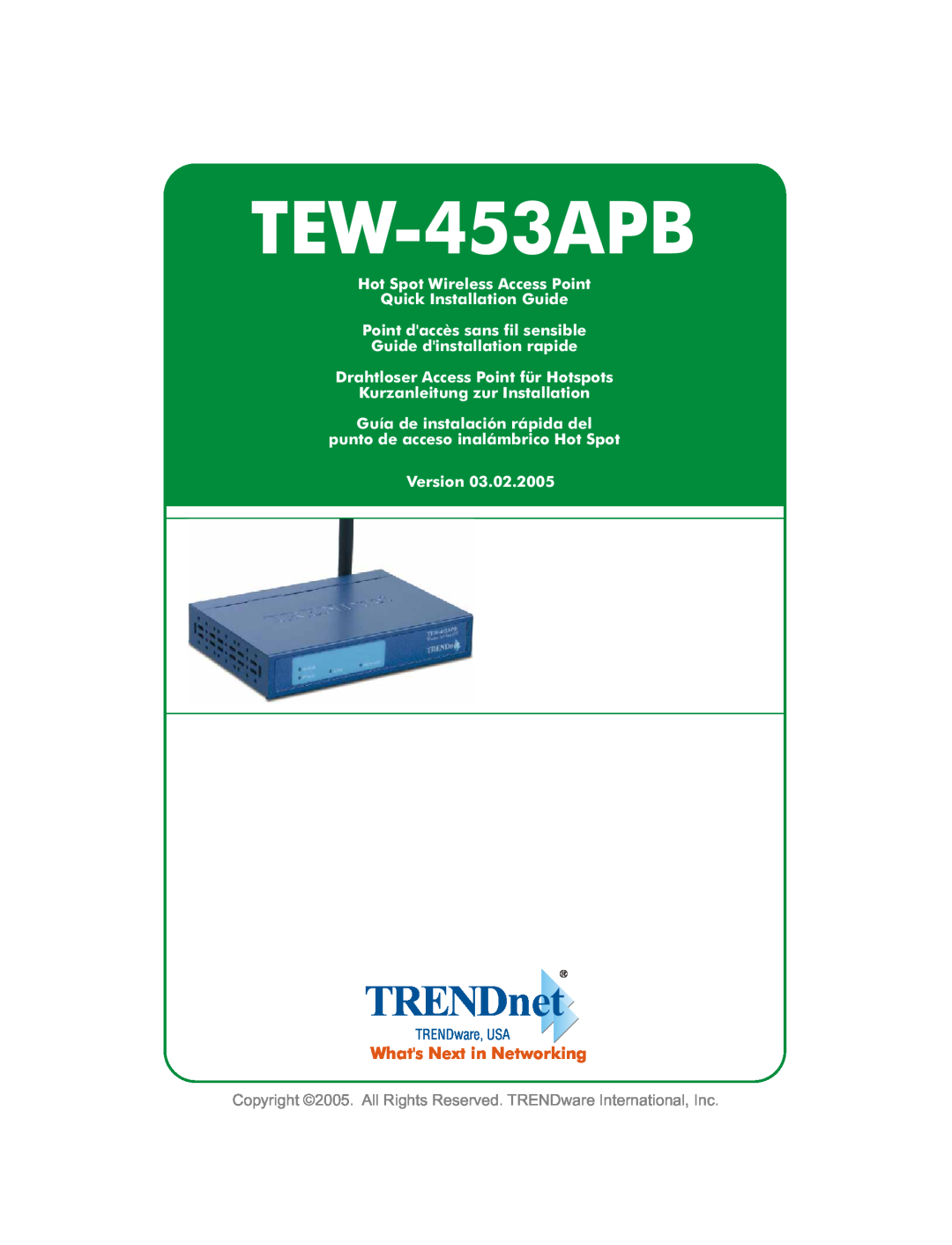 TRENDnet Net Spot Wireless Access Point manual TEW-453APB, TRENDnet, Whats Next in Networking, Version, TRENDware, USA 
