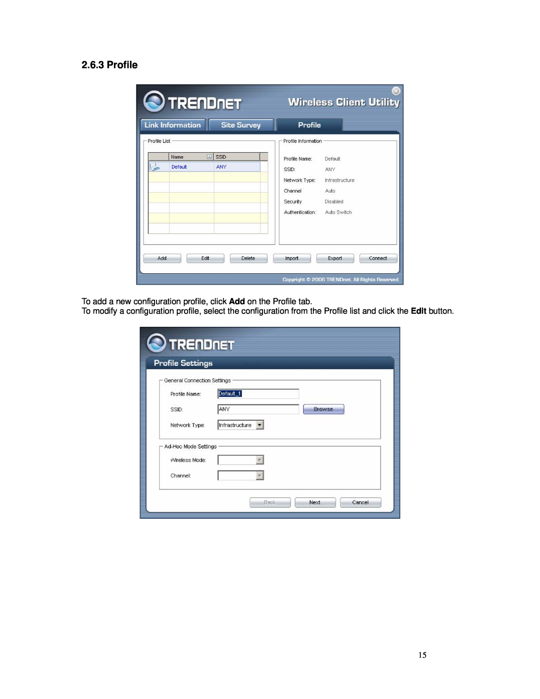 TRENDnet TEW-509UB manual To add a new configuration profile, click Add on the Profile tab 