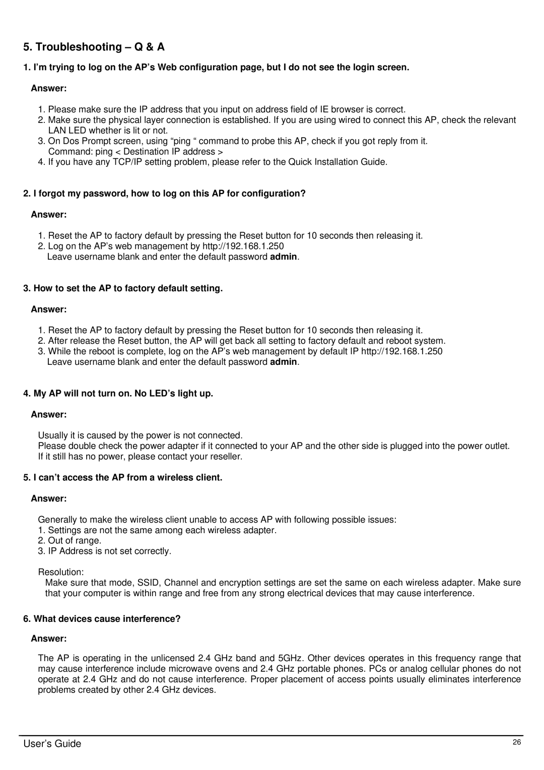 TRENDnet TEW-510APB manual Troubleshooting Q & a, How to set the AP to factory default setting. Answer 