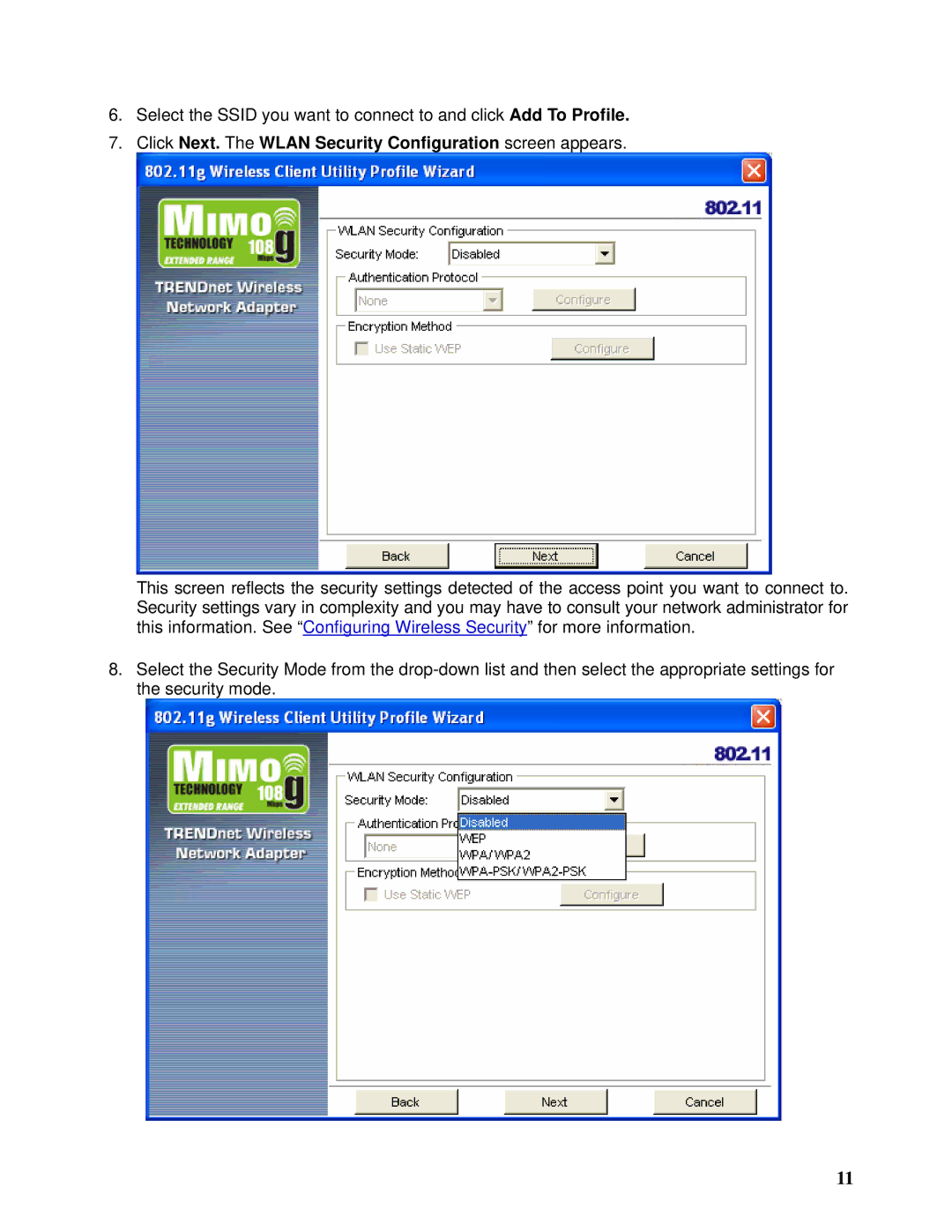 TRENDnet TEW-603PI manual Click Next. The Wlan Security Configuration screen appears 