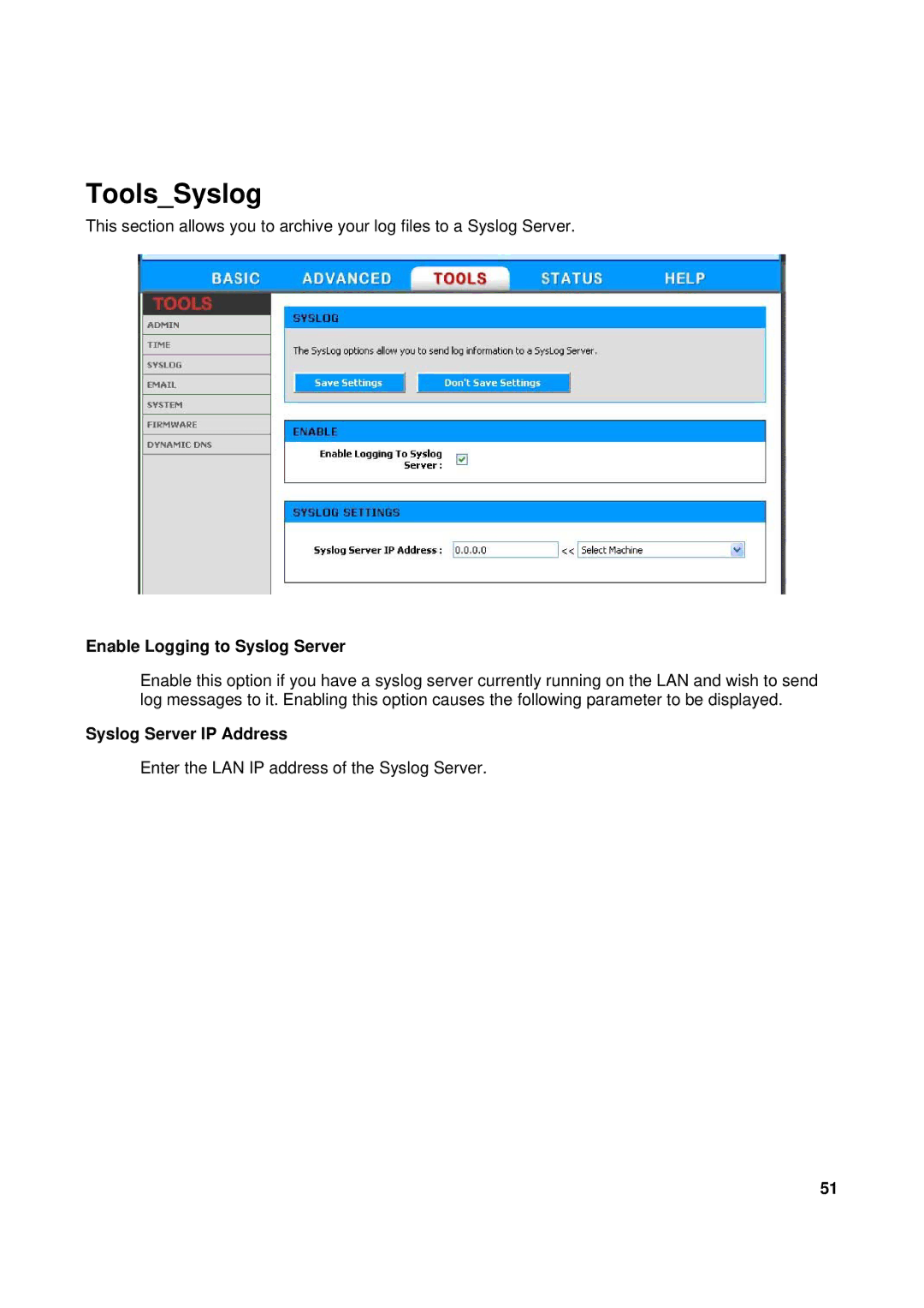 TRENDnet TEW-611BRP manual ToolsSyslog, Enable Logging to Syslog Server, Syslog Server IP Address 