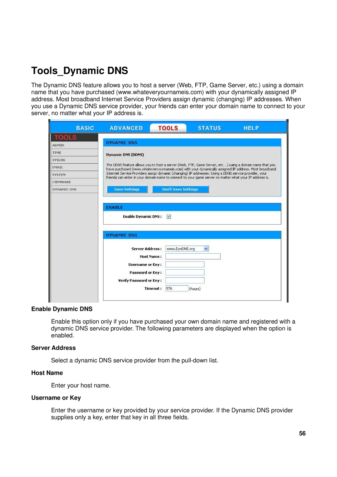 TRENDnet TEW-611BRP manual ToolsDynamic DNS, Enable Dynamic DNS, Server Address, Host Name, Username or Key 