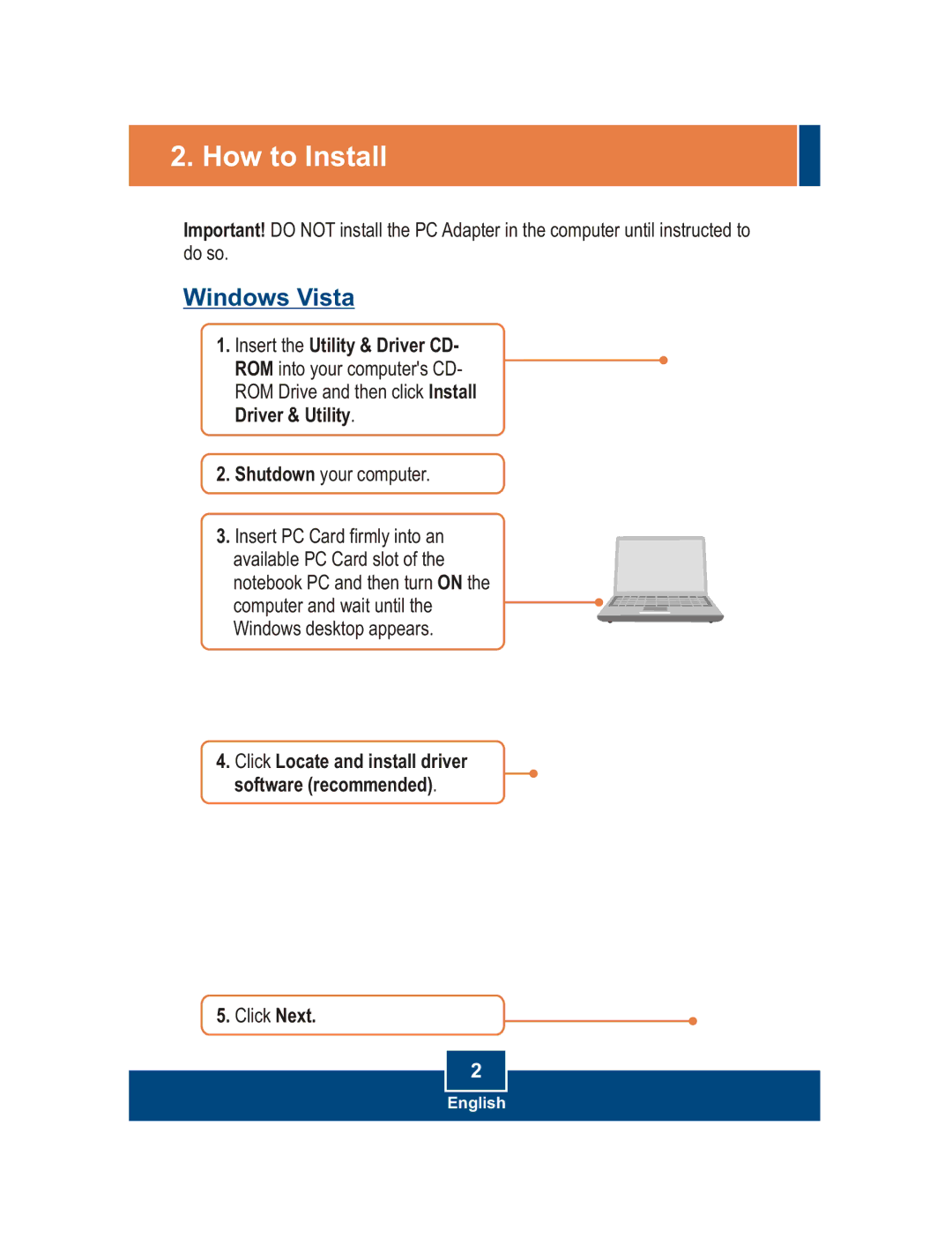 TRENDnet TEW-621PC manual How to Install, Windows Vista 