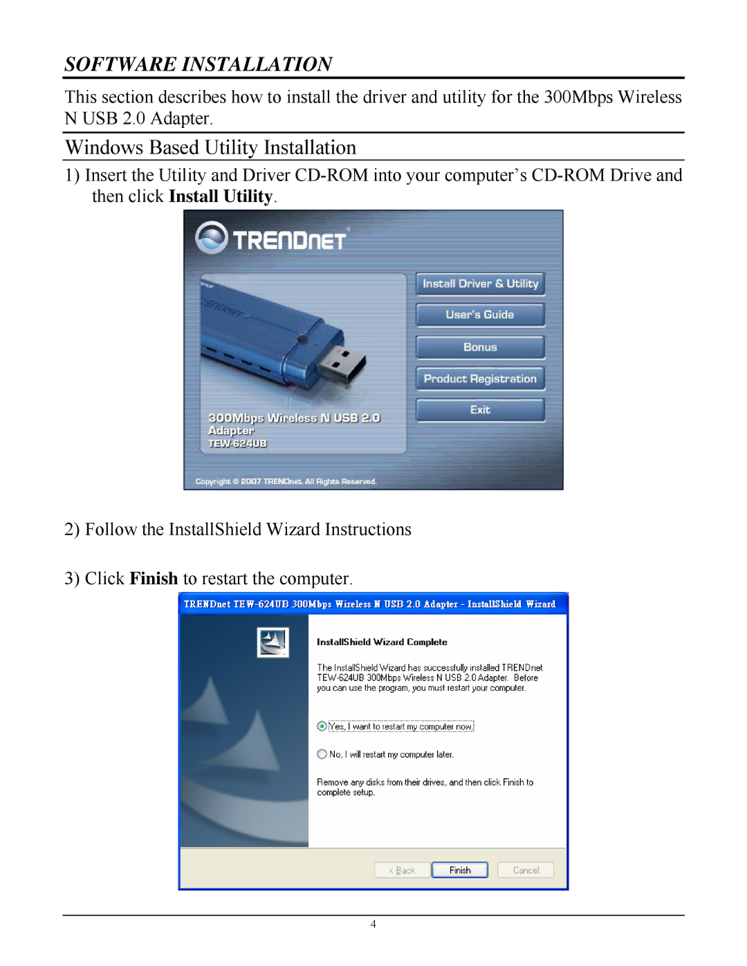 TRENDnet TEW-624UB manual Software Installation, Windows Based Utility Installation 