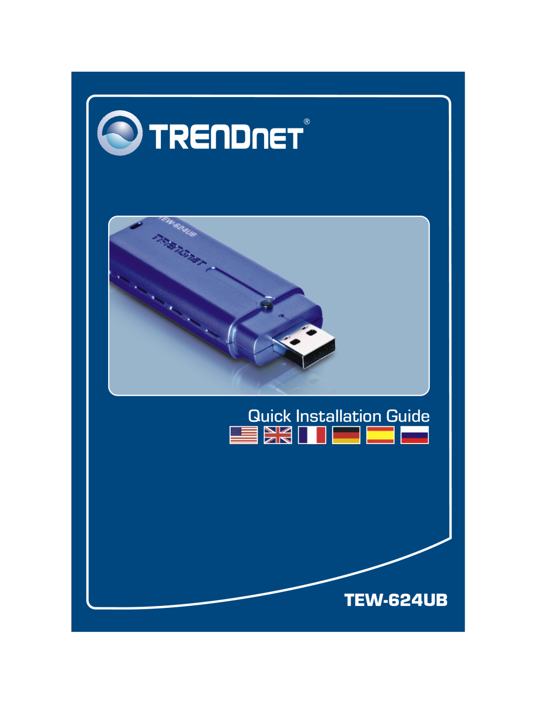 TRENDnet TEW-624UB manual Quick Installation Guide 