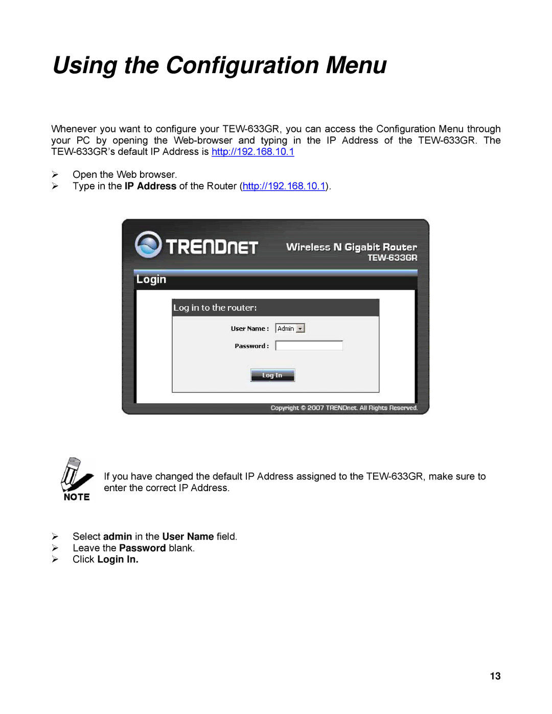 TRENDnet TEW-633GR manual Using the Configuration Menu, ¾ Click Login 