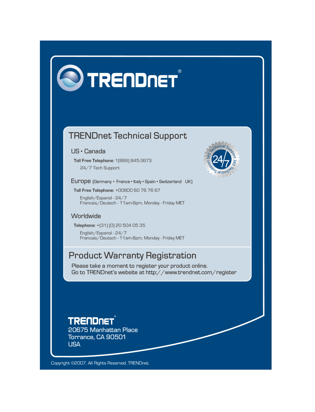 TRENDnet TEW-633GR Manhattan Place Torrance, CA USA, TRENDnet Technical Support, Product Warranty Registration, Worldwide 
