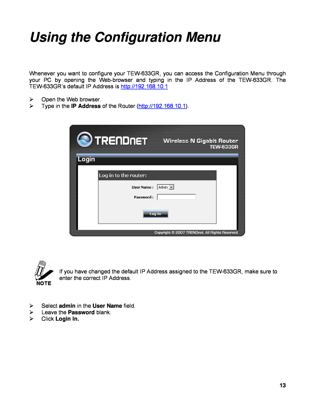 TRENDnet TEW-633GR manual Using the Configuration Menu, ¾ Click Login In 
