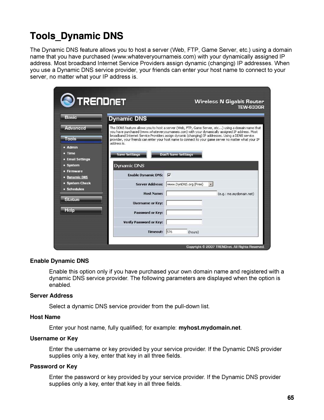 TRENDnet TEW-633GR manual ToolsDynamic DNS, Enable Dynamic DNS, Server Address, Host Name, Username or Key, Password or Key 