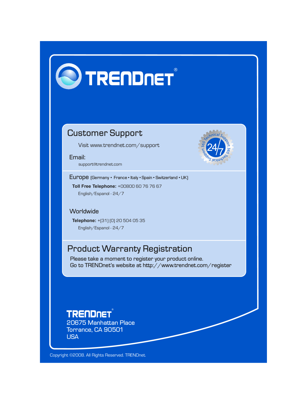 TRENDnet TEW-636APB manual Manhattan Place Torrance, CA USA, Customer Support, Product Warranty Registration, Worldwide 
