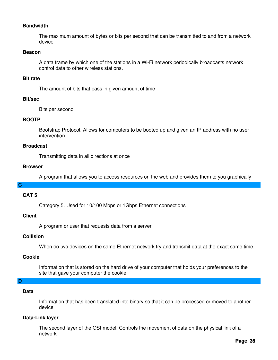 TRENDnet TEW-637AP manual The amount of bits that pass in given amount of time 