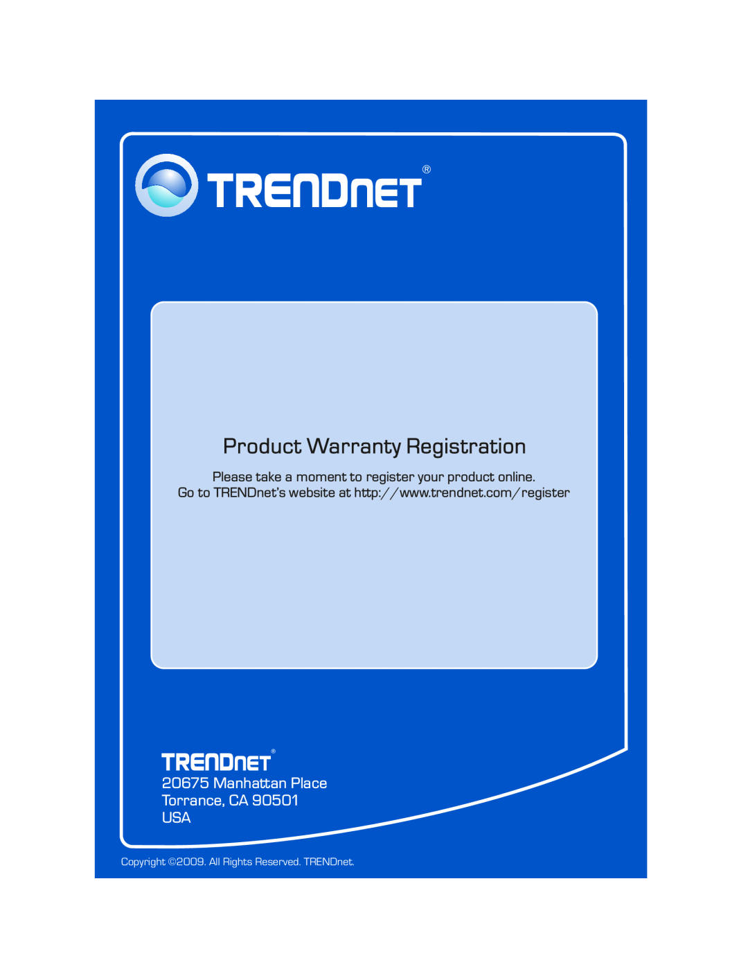 TRENDnet TEW-638APB manual Manhattan Place Torrance, CA USA, Product Warranty Registration 