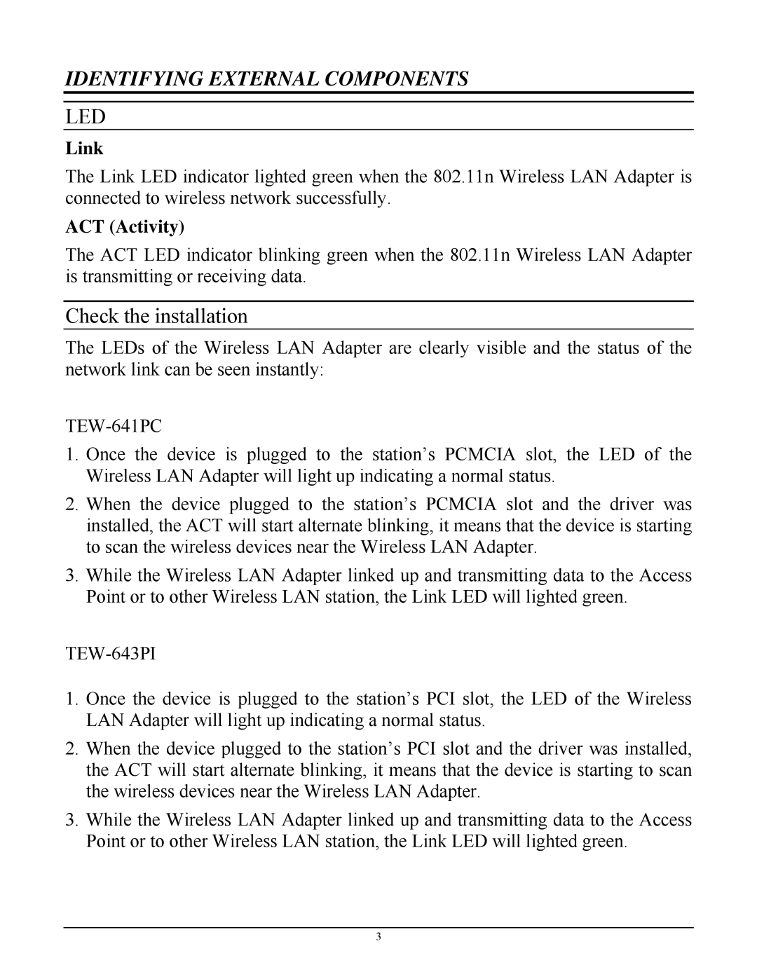 TRENDnet TEW-641PC manual Identifying External Components, Check the installation 