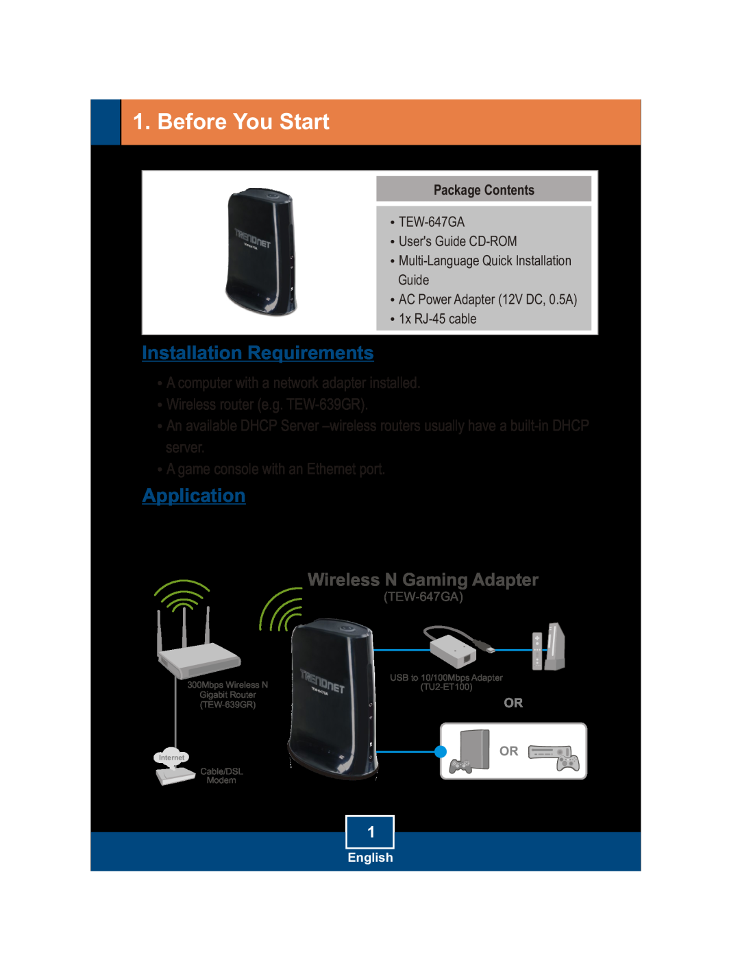 TRENDnet 300Mbps Wireless N Gigabit Router Before You Start, server ?A game console with an Ethernet port, Application 