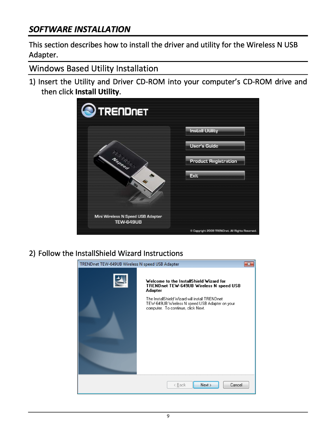TRENDnet TEW-649UB manual Software Installation, Windows Based Utility Installation 