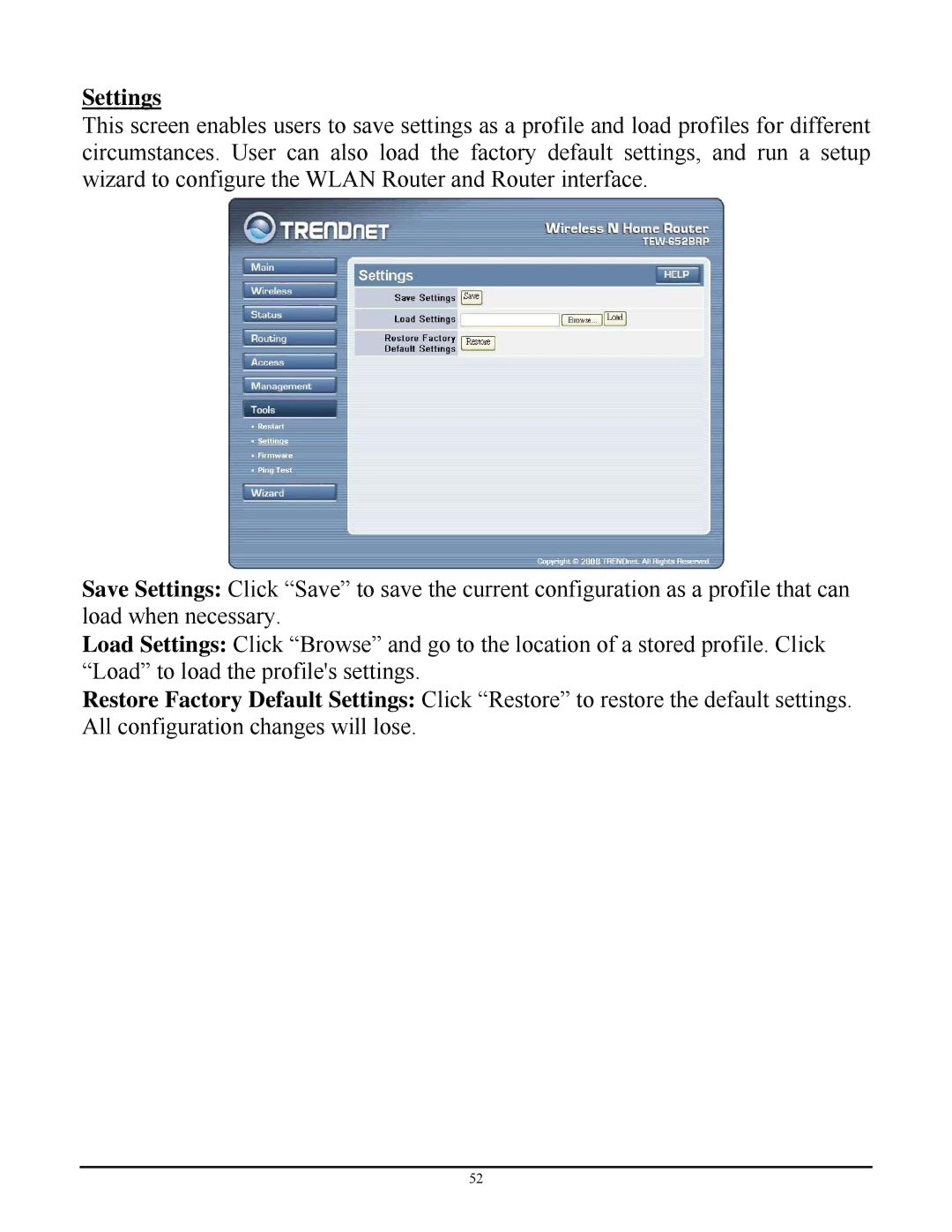 TRENDnet TEW-652BRP manual Settings 