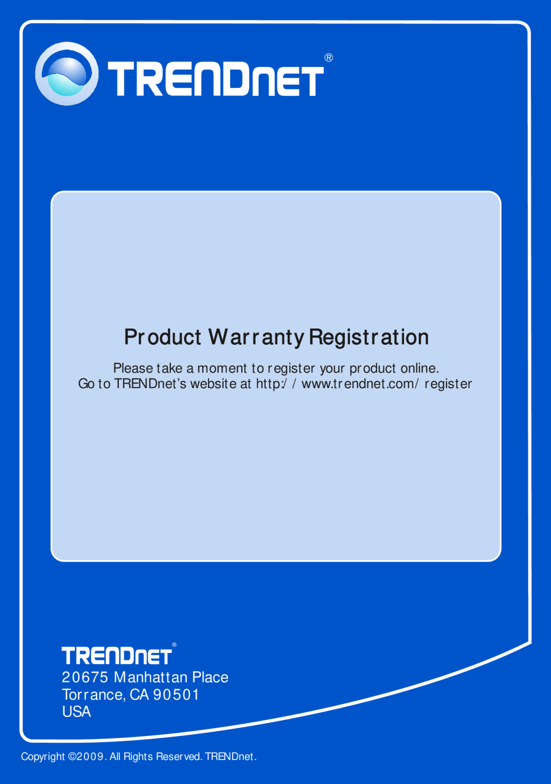 TRENDnet TEW-654TR manual Manhattan Place Torrance, CA USA, Product Warranty Registration 