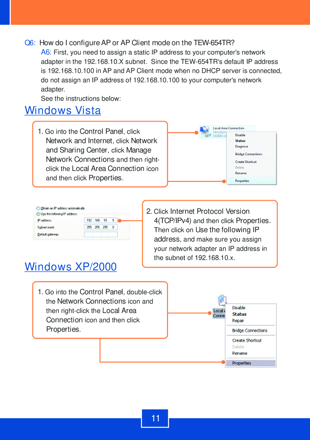 TRENDnet manual Q6 How do I configure AP or AP Client mode on the TEW-654TR? 