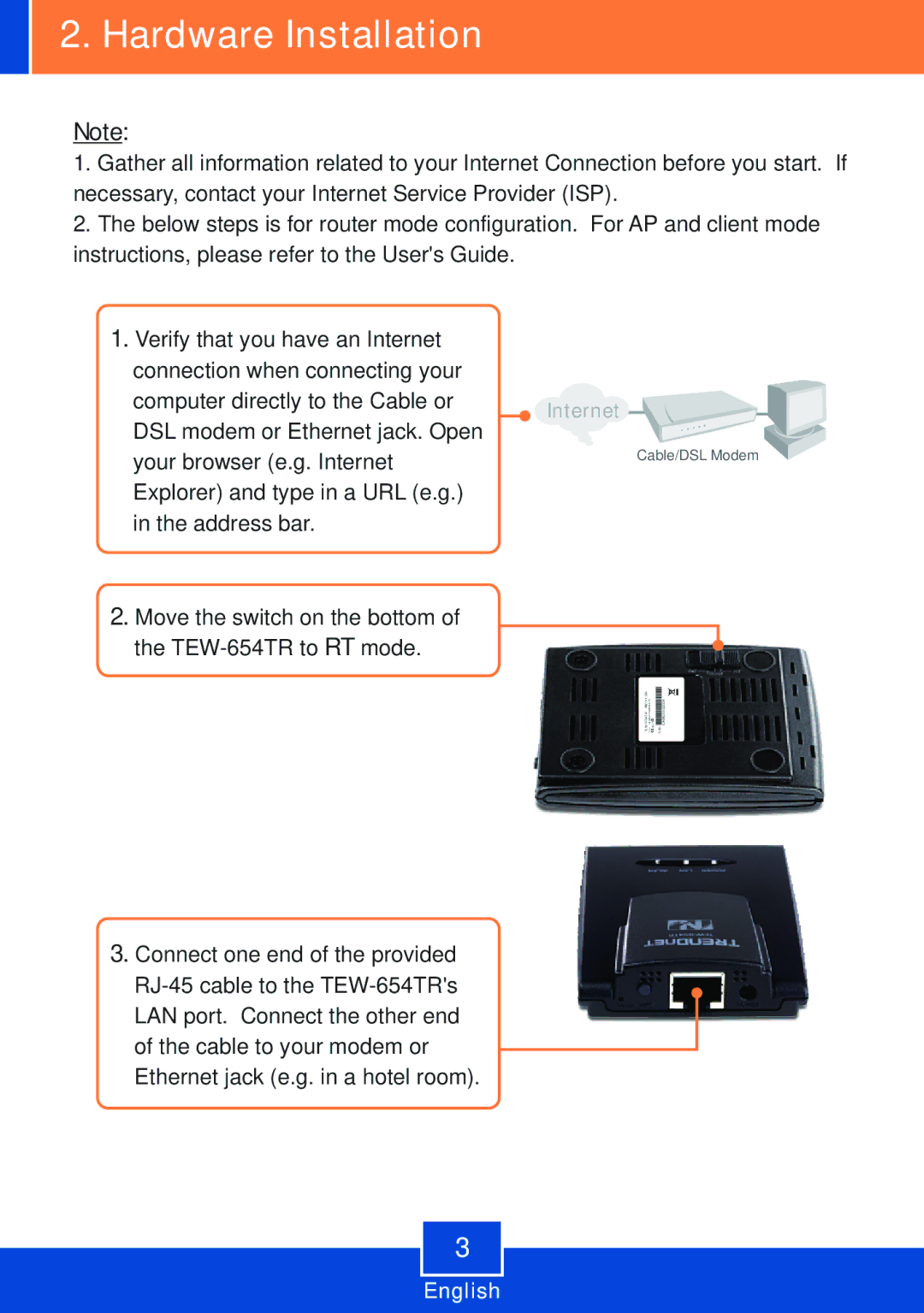 TRENDnet TEW-654TR manual Hardware Installation 