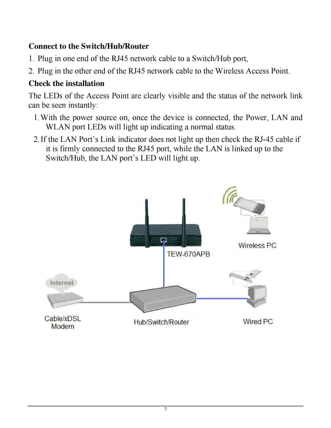 TRENDnet TEW-670APB manual Connect to the Switch/Hub/Router, Check the installation 