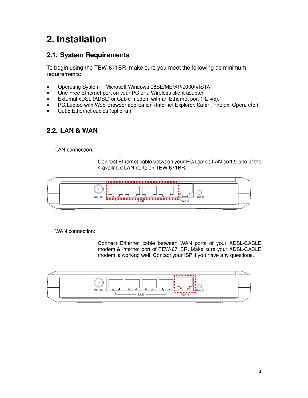 TRENDnet TEW-671BR manual Installation, System Requirements, Lan & Wan 