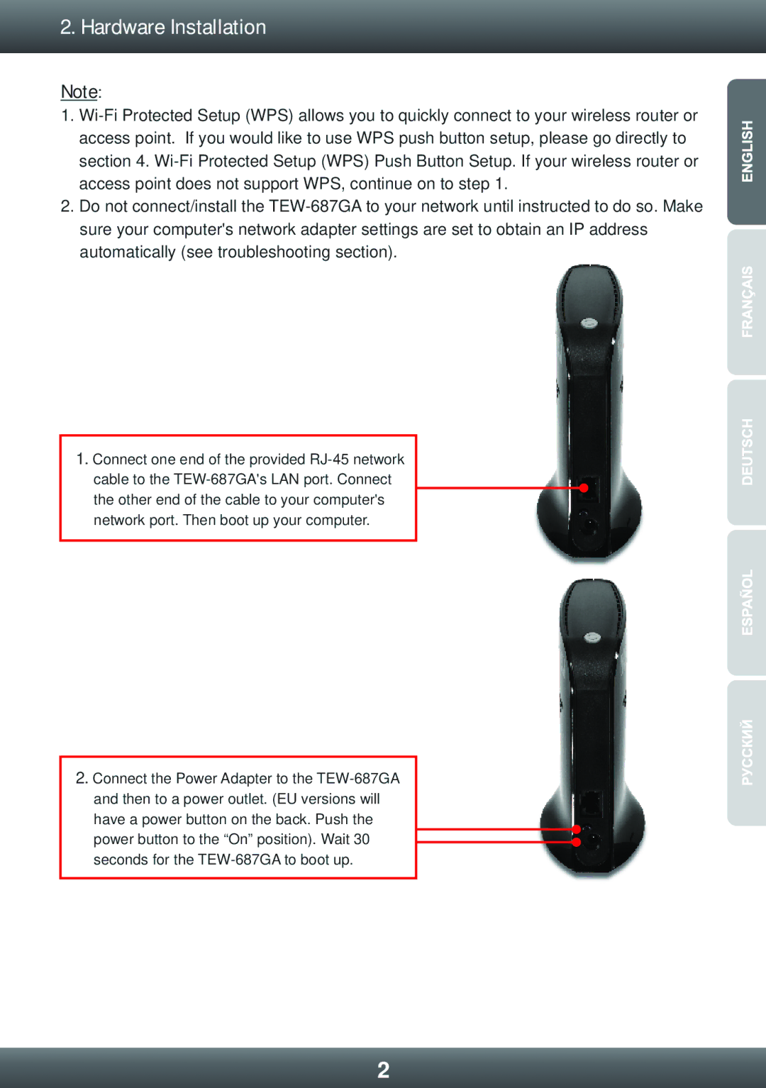 TRENDnet manual Hardware Installation, Connect the Power Adapter to the TEW-687GA 