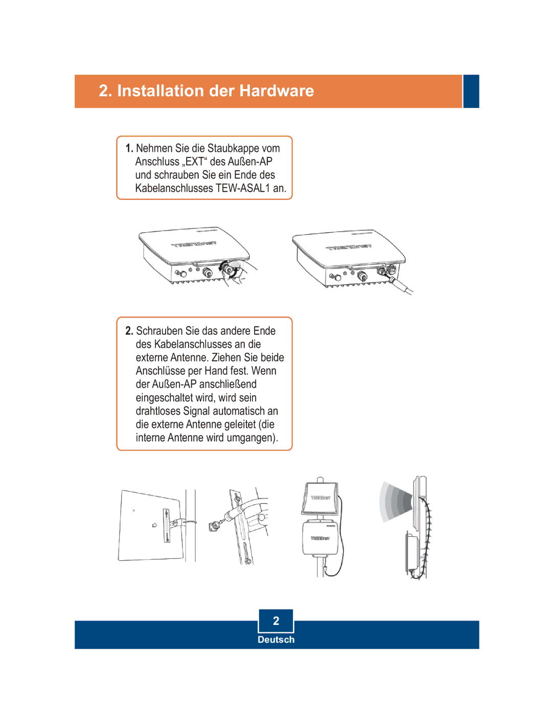 TRENDnet TEW-ASAL1 manual Installation der Hardware 