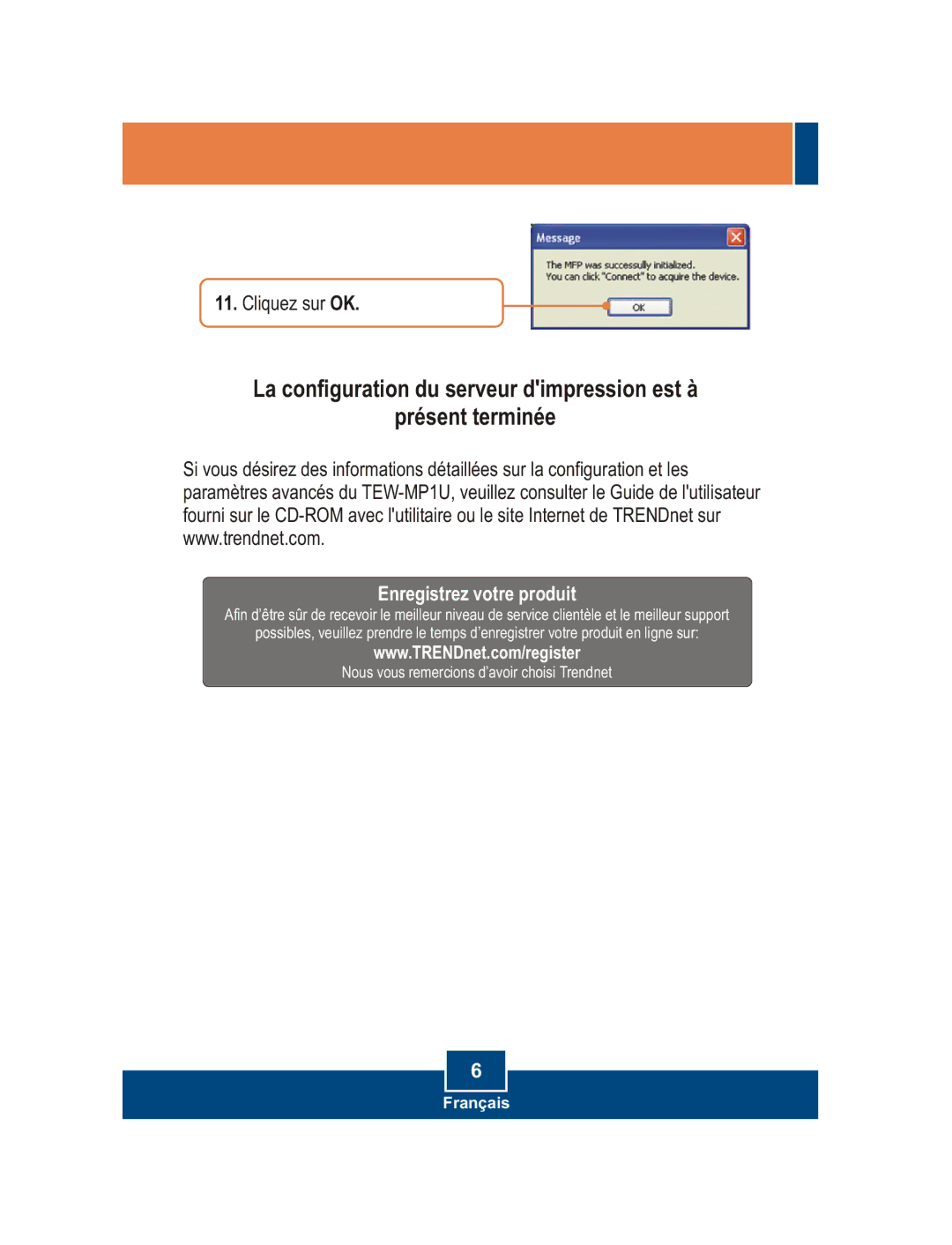 TRENDnet TEW-MP1U manual Enregistrez votre produit 