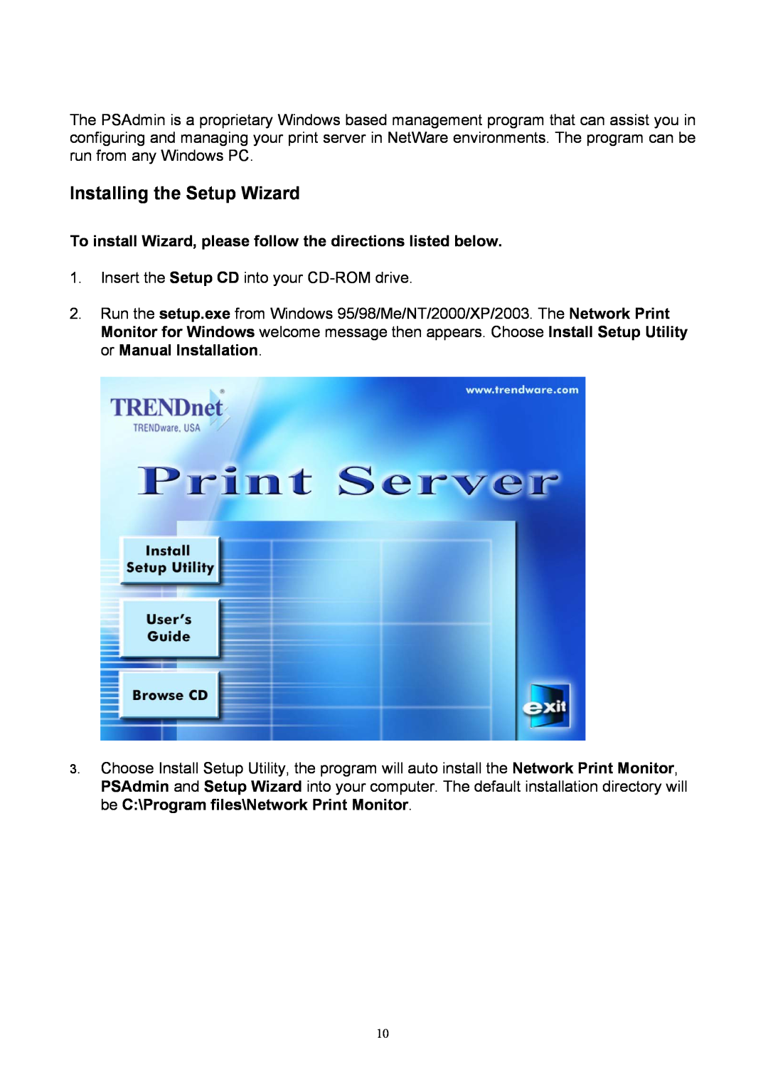 TRENDnet TEW-P1U, TEW-P1P manual Installing the Setup Wizard, To install Wizard, please follow the directions listed below 