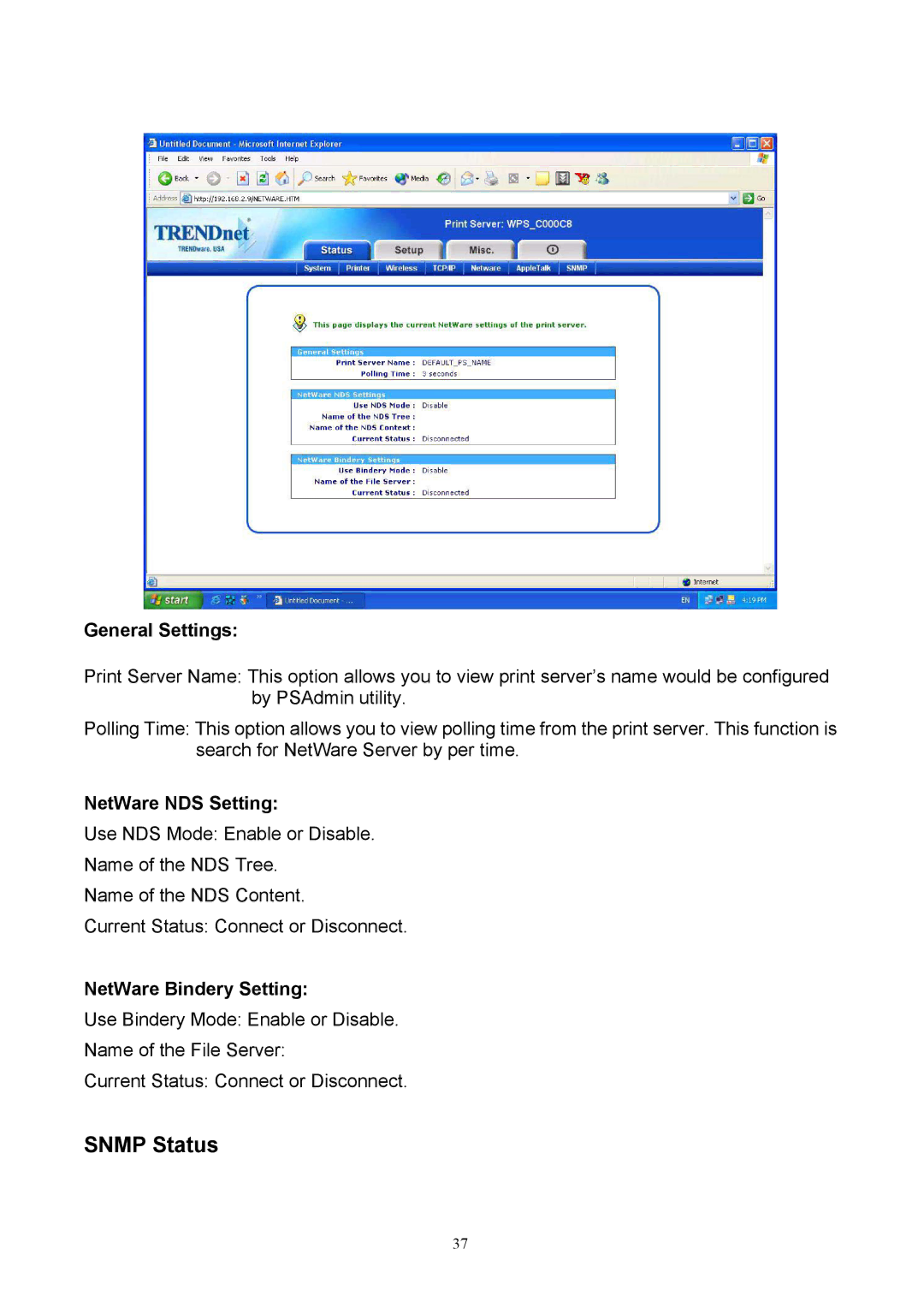 TRENDnet TEW-P1P, TEW-P1U manual Snmp Status, General Settings, NetWare NDS Setting, NetWare Bindery Setting 