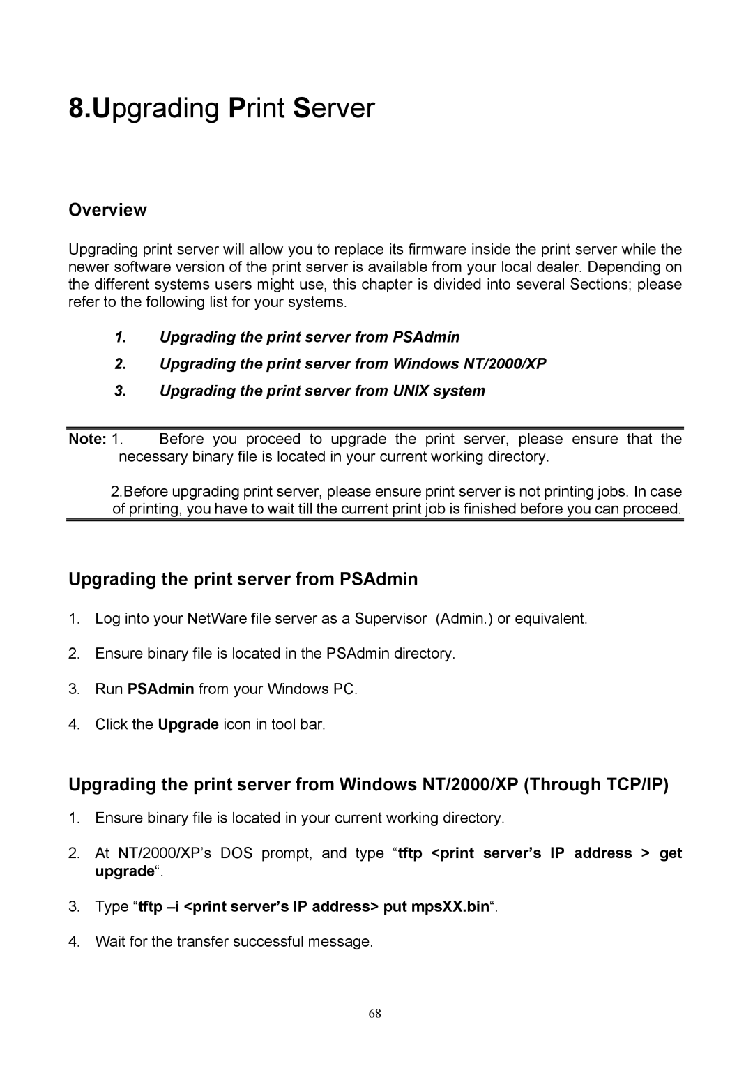 TRENDnet TEW-P1U, TEW-P1P Upgrading the print server from PSAdmin, Type tftp -i print server’s IP address put mpsXX.bin 