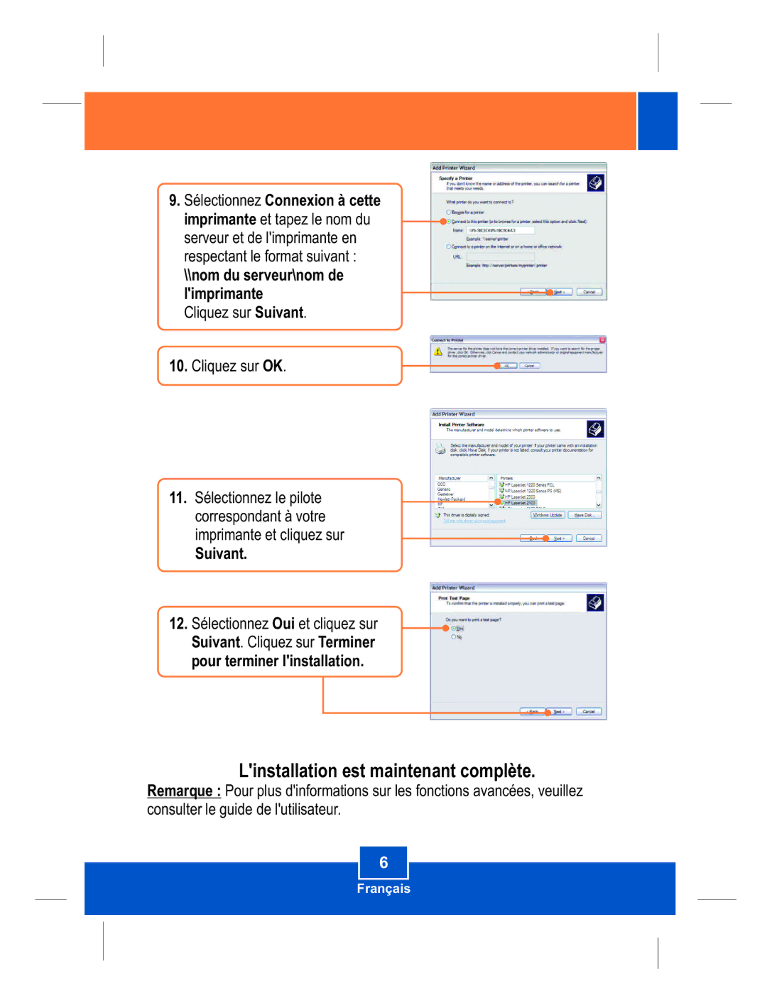 TRENDnet TEW-P21G manual Linstallation est maintenant complète 