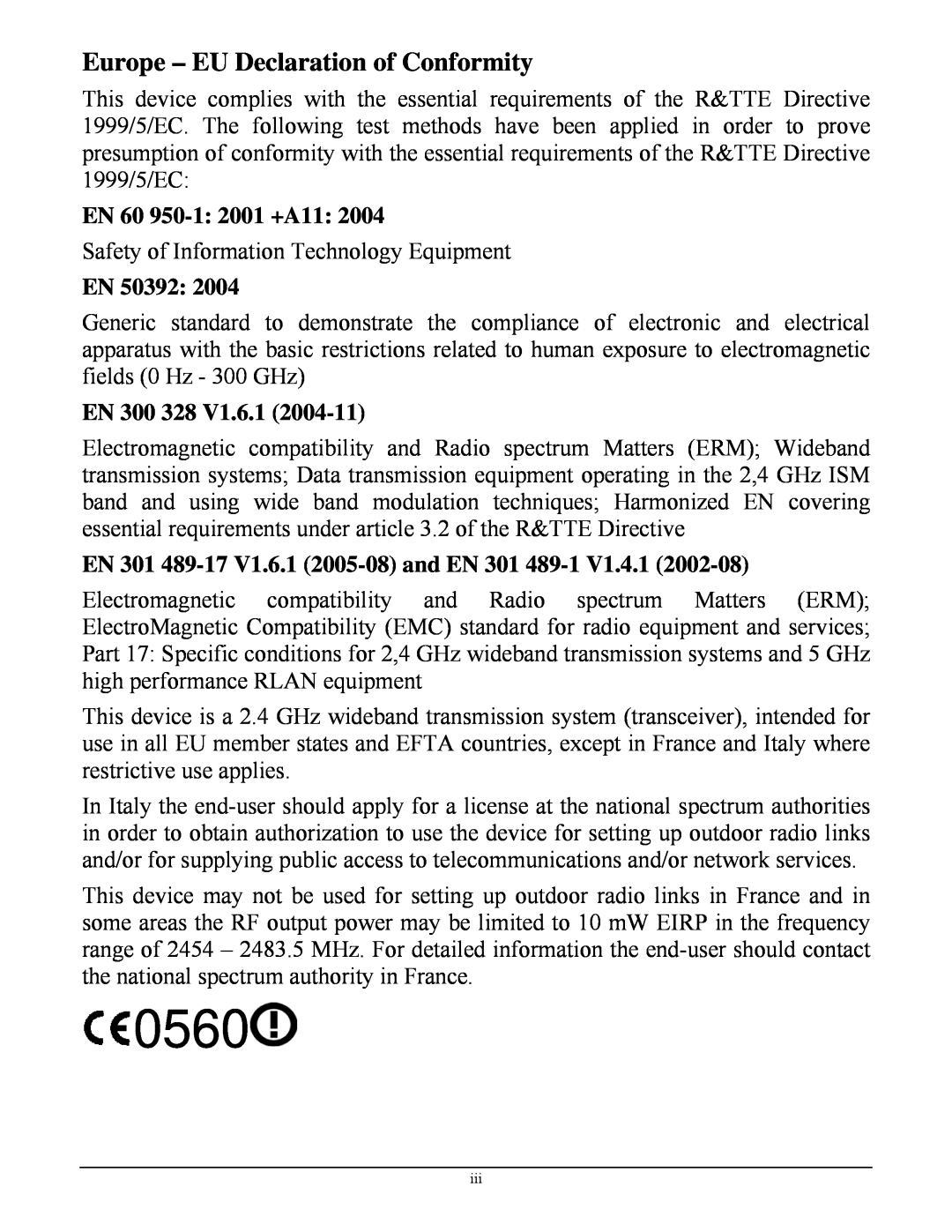 TRENDnet TEW623PI manual Europe - EU Declaration of Conformity, EN 60 950-1 2001 +A11, EN 50392, EN 300 328 V1.6.1, 0560 