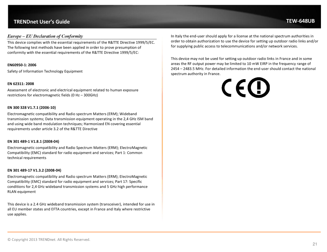 TRENDnet TEW648UB manual EN60950-1, EN 62311, EN 300 328 V1.7.1, EN 301 489-1 V1.8.1, EN 301 489-17 V1.3.2 