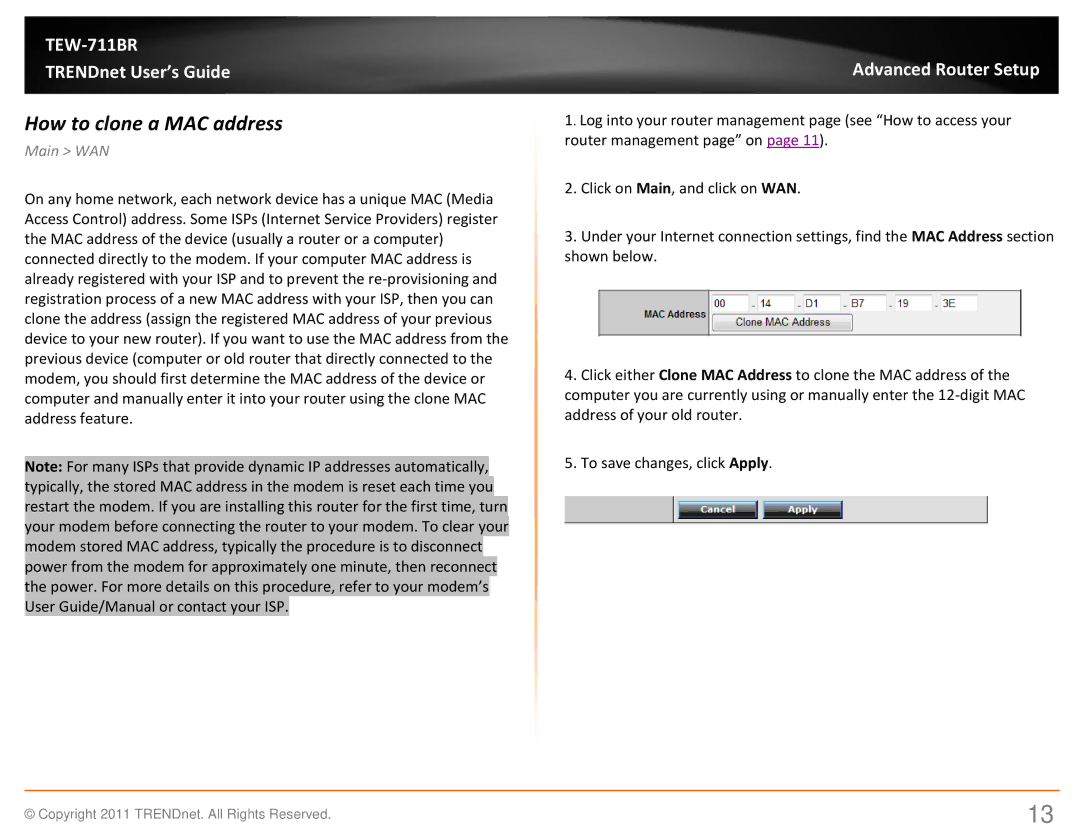 TRENDnet TEW711BR manual How to clone a MAC address 