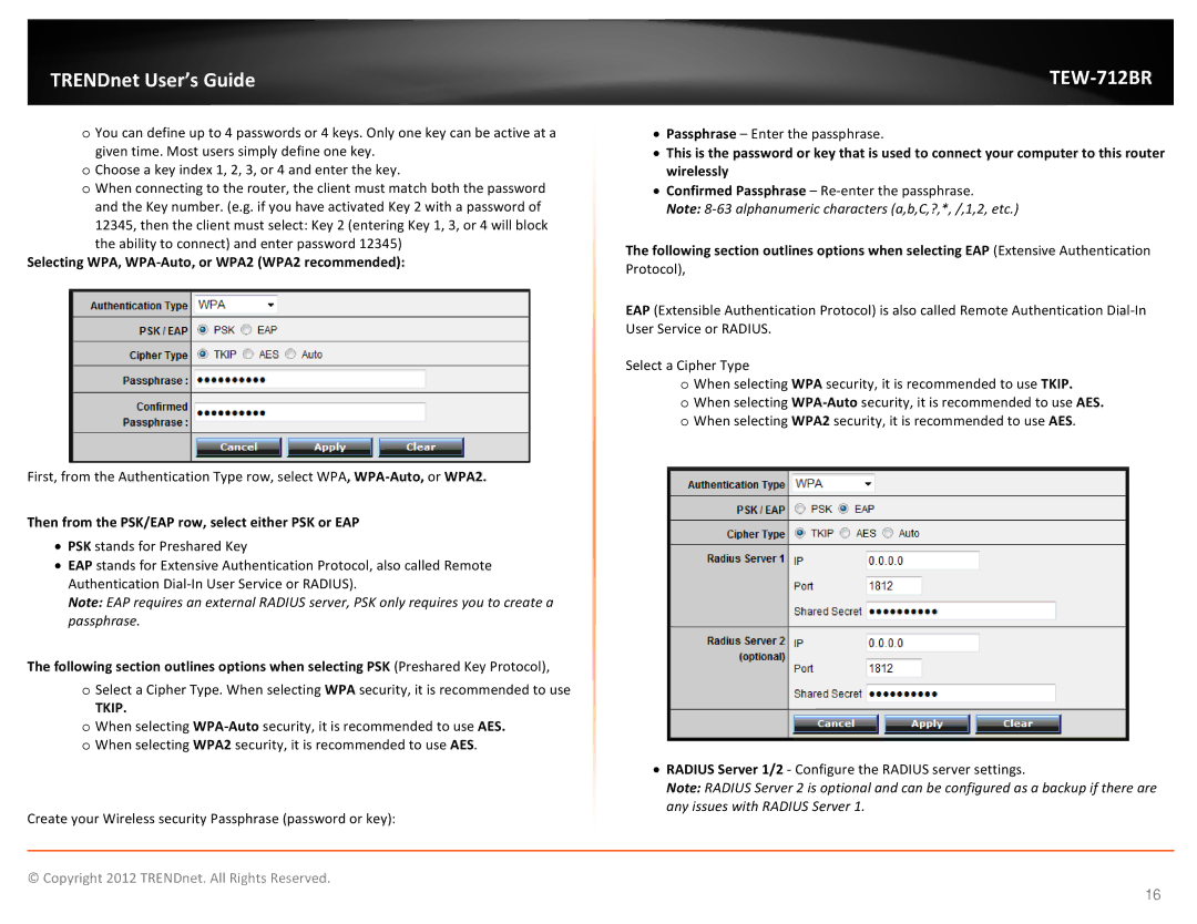 TRENDnet TEW712BR Selecting WPA, WPA-Auto, or WPA2 WPA2 recommended, Then from the PSK/EAP row, select either PSK or EAP 