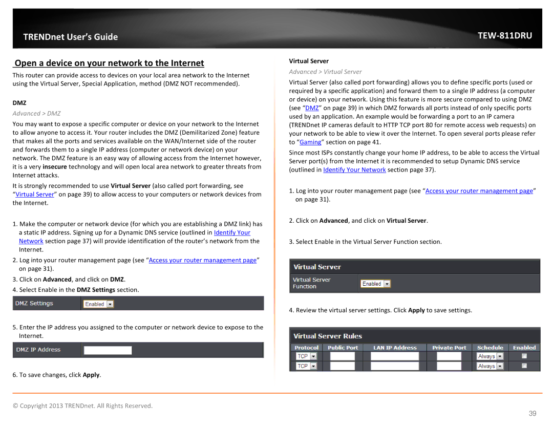 TRENDnet TEW811DRU manual Open a device on your network to the Internet, Advanced DMZ, Advanced Virtual Server 