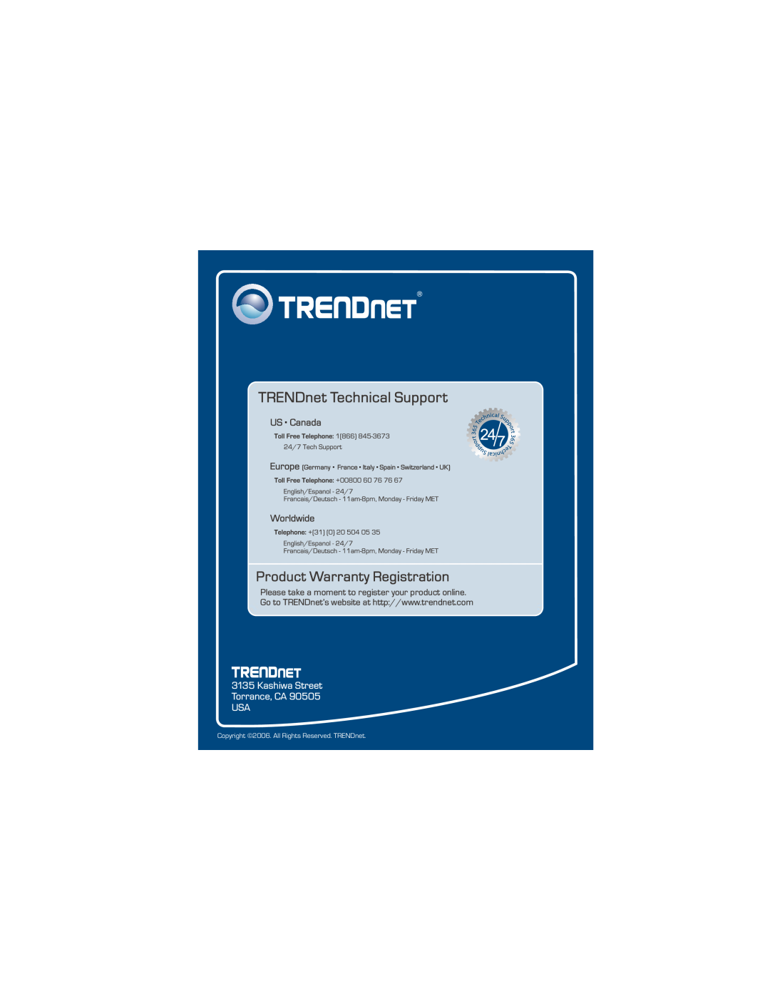 TRENDnet TEWAO08O manual TRENDnet Technical Support, Product Warranty Registration, Kashiwa Street Torrance, CA USA 