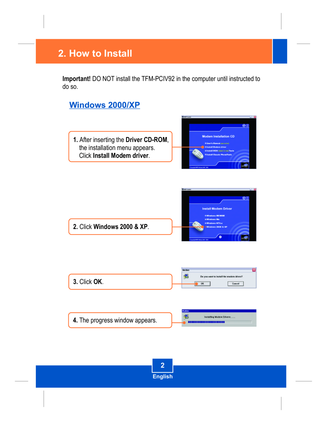 TRENDnet TFM-PCIV92 How to Install, Windows 2000/XP, Click Windows 2000 & XP, Click OK 4. The progress window appears 