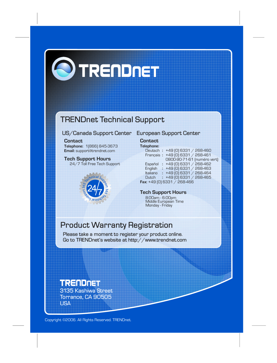 TRENDnet TFW-H3PI TRENDnet Technical Support, Product Warranty Registration, Kashiwa Street Torrance, CA USA, Contact 