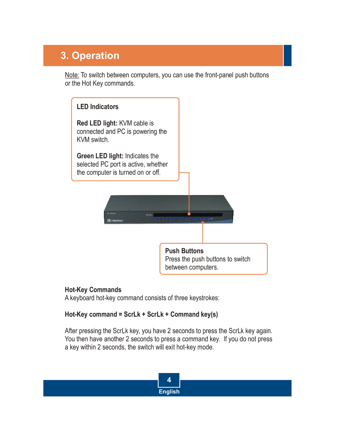 TRENDnet TK-1603R, TK-803R manual Operation, Hot-Key command = ScrLk + ScrLk + Command keys 